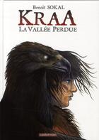 Couverture du livre « Kraa Tome 1 : la vallée perdue » de Benoit Sokal aux éditions Casterman