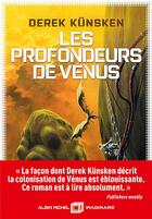 Couverture du livre « Les profondeurs de Vénus Tome 1 » de Derek Kunsken aux éditions Albin Michel