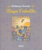 Couverture du livre « Maya l'abeille » de Waldemar Bonsels aux éditions Stock