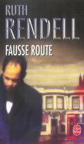 Couverture du livre « Fausse route » de Rendell-R aux éditions Le Livre De Poche