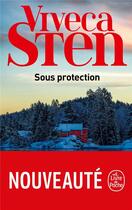 Couverture du livre « Sous protection » de Viveca Sten aux éditions Le Livre De Poche