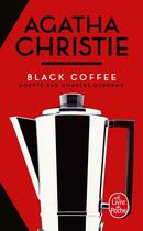 Couverture du livre « Black coffee » de Agatha Christie aux éditions Le Livre De Poche