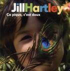 Couverture du livre « Ça pique, c'est doux » de Jill Hartley aux éditions Didier Jeunesse