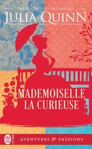 Couverture du livre « Mademoiselle la curieuse » de Julia Quinn aux éditions J'ai Lu