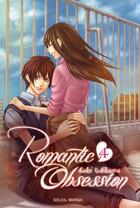 Couverture du livre « Romantic obsession Tome 4 » de Saki Aikawa aux éditions Soleil