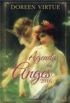 Couverture du livre « L'agenda des anges 2016 » de Doreen Virtue aux éditions Exergue