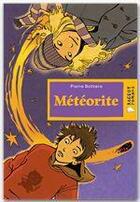 Couverture du livre « Météorite » de Pierre Bottero aux éditions Rageot Editeur