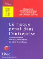 Couverture du livre « Le risque penal dans l'entreprise » de Jacques Henri-Robert aux éditions Lexisnexis