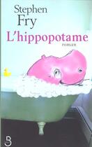 Couverture du livre « L'hippopotame » de Stephen Fry aux éditions Belfond