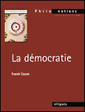 Couverture du livre « La democratie » de Franck Cosson aux éditions Ellipses