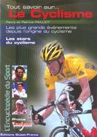 Couverture du livre « Tout savoir sur le cyclisme » de Failliot-Failliot aux éditions Ouest France