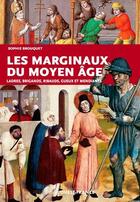 Couverture du livre « Les marginaux du Moyen âge » de Cassagnes-Brouquet S aux éditions Ouest France