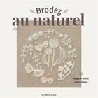 Couverture du livre « Brodez au naturel » de Kazumi Shirai aux éditions De Saxe