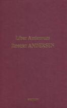 Couverture du livre « Liber amicorum Robert Andersen » de  aux éditions Bruylant