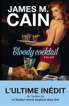 Couverture du livre « Bloody cocktail » de James Mallahan Cain aux éditions Archipel