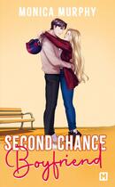 Couverture du livre « Second Chance Boyfriend » de Monica Murphy aux éditions Milady