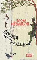 Couverture du livre « Courir sur la faille » de Naomi Benaron aux éditions 12-21