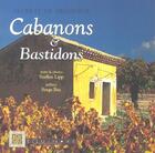 Couverture du livre « Cabanons & bastidons » de Steffen Lipp aux éditions Equinoxe