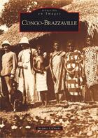 Couverture du livre « Congo-Brazzaville » de Jacques Clemens aux éditions Editions Sutton