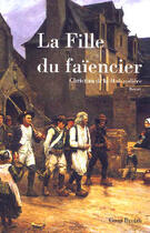Couverture du livre « La fille du faïencier » de Christian De La Hubaudiere aux éditions Coop Breizh