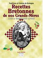 Couverture du livre « Recettes bretonnes de nos grands meres » de Louis Gildas aux éditions Communication Presse Edition