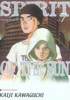 Couverture du livre « Spirit of the sun t.7 » de Kawaguchi-K aux éditions Delcourt