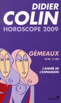 Couverture du livre « Horoscope 2009 ; gémeaux » de Didier Colin aux éditions Editions 1