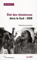 Couverture du livre « État des résistances dans le Sud (édition 2008) » de Francois Polet aux éditions Syllepse