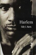 Couverture du livre « Harlem » de Eddy L. Harris aux éditions Liana Levi