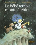 Couverture du livre « Bebe terrible monte a chien » de Eriksson E aux éditions Mijade