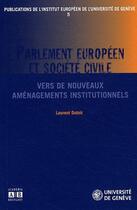 Couverture du livre « Parlement européen et société civile ; vers de nouveaux aménagements institutionnels » de  aux éditions Academia