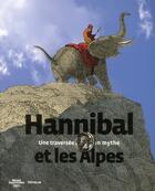 Couverture du livre « Hannibal et les Alpes » de Jean-Pascal Jospin et Laura Dalaine aux éditions Infolio