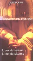 Couverture du livre « Abbayes En France (Edition 2005) » de D Collombet aux éditions Huitieme Jour
