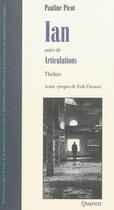 Couverture du livre « Ian ; articulations » de Picot Pauline aux éditions Quartett