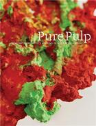 Couverture du livre « Pure pulp contemporary artists working in paper at dieu donne » de Donlon Bridget/L. Ad aux éditions Prestel