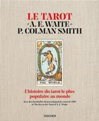 Couverture du livre « Le Tarot de A.E. Waite and P. Colman Smith : L'histoire du tarot le plus populaire au monde » de Rachel Pollack et Johannes Fiebig et Mary K. Greer et Robert A. Gilbert aux éditions Taschen