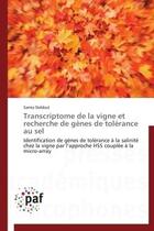 Couverture du livre « Transcriptome de la vigne et recherche de gènes de tolérance au sel » de Samia Daldoul aux éditions Presses Academiques Francophones