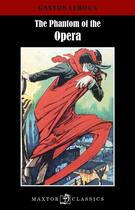 Couverture du livre « The phantom of the opera » de Gaston Leroux aux éditions Maxtor