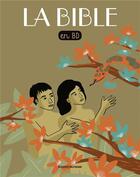 Couverture du livre « La bible en BD » de Gwenaelle Boulet aux éditions Bayard Jeunesse
