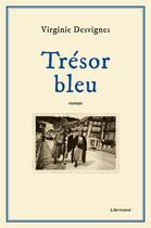 Couverture du livre « Trésor bleu » de Virginie Desvignes aux éditions Librinova