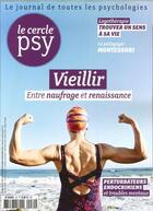 Couverture du livre « Le cercle psy n 30 - vieillir - septembre/octobre/novembre 2018 » de  aux éditions Sciences Humaines