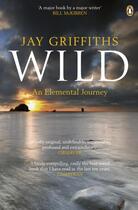 Couverture du livre « Wild: An Elemental Journey » de Griffiths Jay aux éditions Adult Pbs