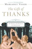 Couverture du livre « The Gift of Thanks » de Margaret Visser aux éditions Houghton Mifflin Harcourt