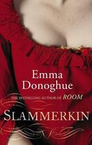 Couverture du livre « Slammerkin » de Emma Donoghue aux éditions Little Brown Book Group Digital