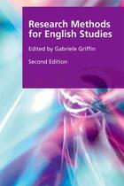 Couverture du livre « Research Methods for English Studies » de Gabriele Griffin aux éditions Edinburgh University Press