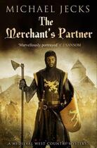 Couverture du livre « The Merchant's Partner » de Jecks Michael aux éditions Simon And Schuster Uk