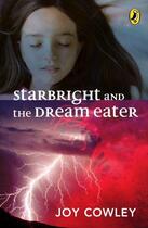 Couverture du livre « Starbright & The Dream Eater » de Cowley Joy aux éditions Penguin Books Ltd Digital