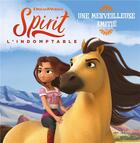 Couverture du livre « Spirit ; l'indomptable ; une merveilleuse amitié » de  aux éditions Hachette Jeunesse