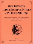 Couverture du livre « Mesurez vous aux dictées récréatives » de  aux éditions Larousse