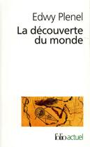 Couverture du livre « La découverte du monde » de Edwy Plenel aux éditions Folio